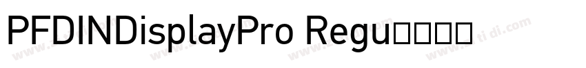 PFDINDisplayPro Regu字体转换
